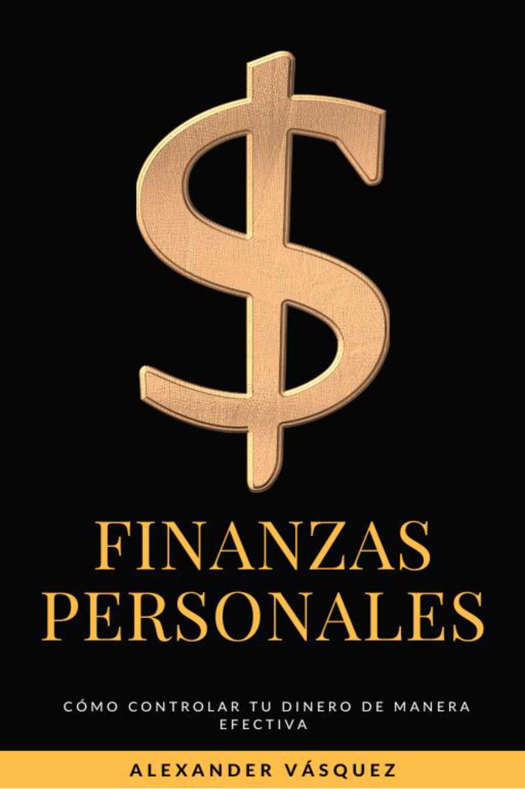 Finanzas Personales Cómo controlar tu dinero de manera efectiva